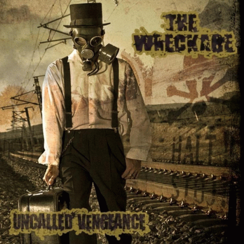 The Wreckage : Uncalled Vengeance